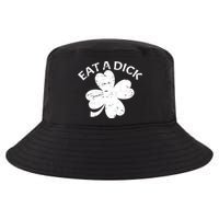 Eat A Dick Shamrock Funny St Patricks Day Cool Comfort Performance Bucket Hat