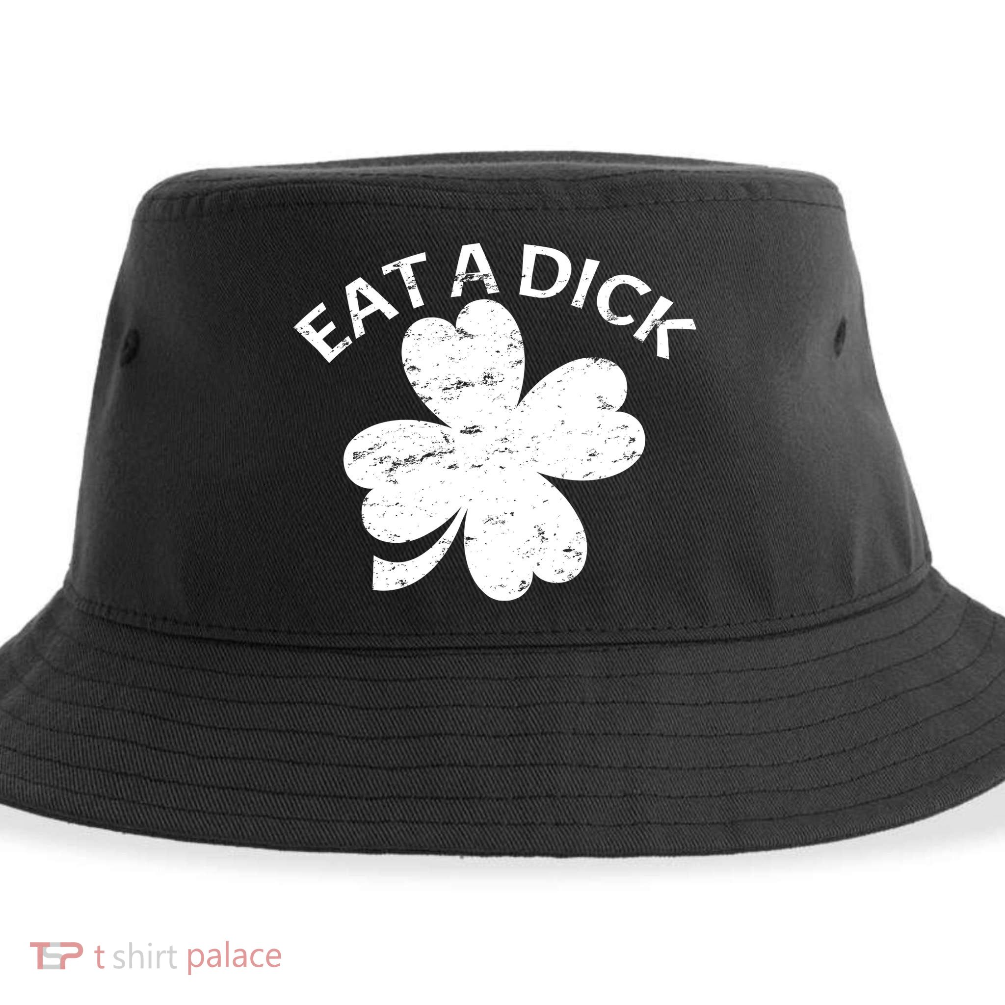 Eat A Dick Shamrock Funny St Patricks Day Sustainable Bucket Hat