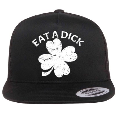 Eat A Dick Shamrock Funny St Patricks Day Flatbill Hat