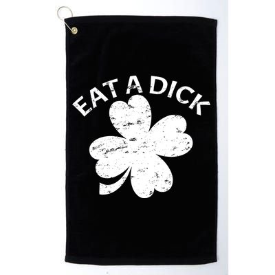 Eat A Dick Shamrock Funny St Patricks Day Golf Towel