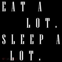 Eat A Lot Sleep A Lot Toddler T-Shirt