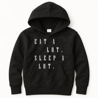 Eat A Lot Sleep A Lot Kids Hoodie