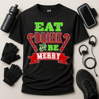 Eat Drink And Be Merry Christmas Cooling Performance Crew T-Shirt