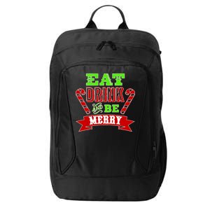 Eat Drink And Be Merry Christmas City Backpack