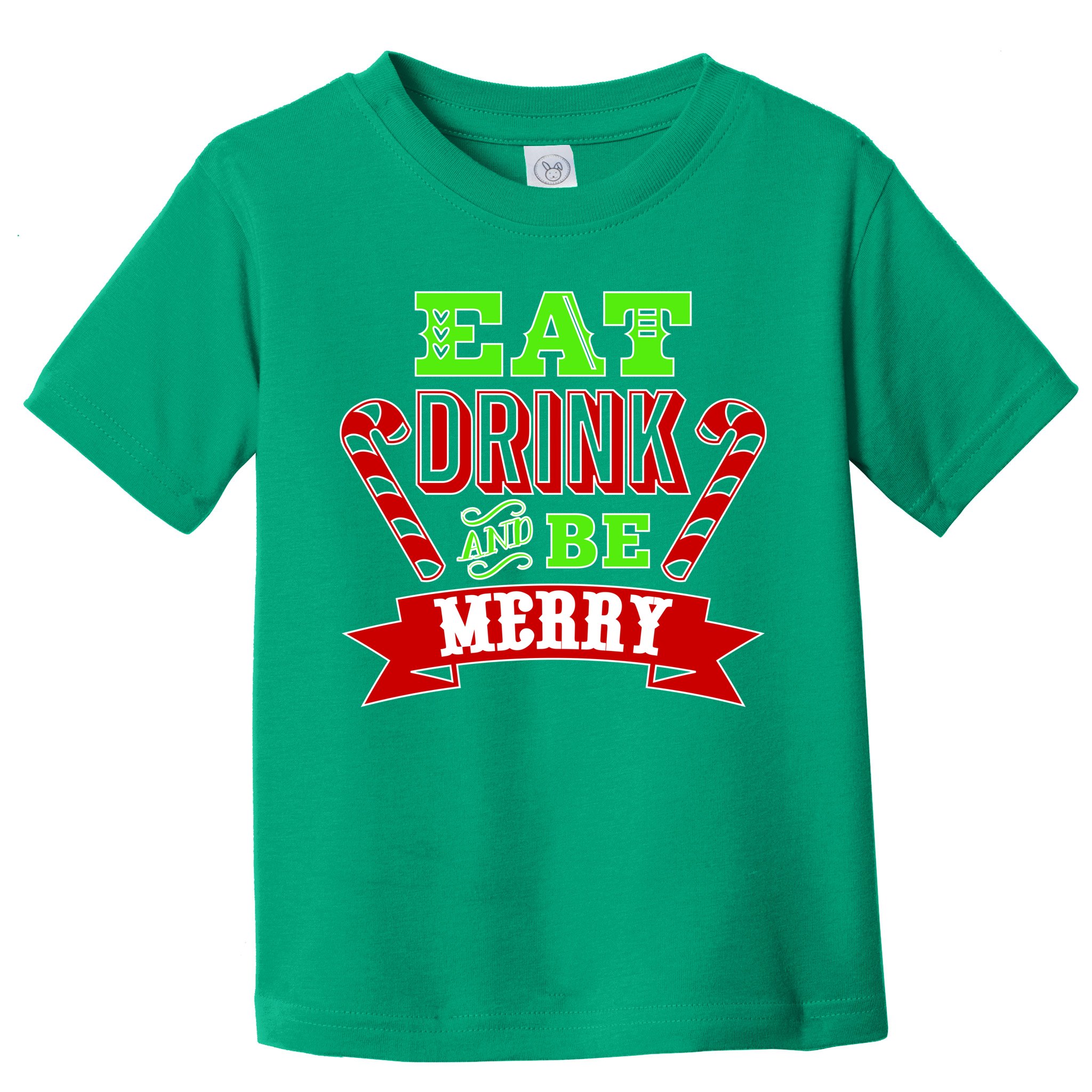Eat Drink And Be Merry Christmas Toddler T-Shirt