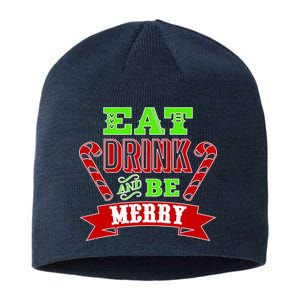 Eat Drink And Be Merry Christmas Sustainable Beanie