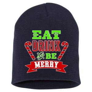 Eat Drink And Be Merry Christmas Short Acrylic Beanie