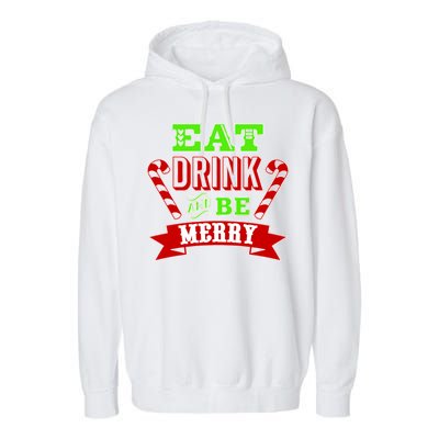 Eat Drink And Be Merry Christmas Garment-Dyed Fleece Hoodie