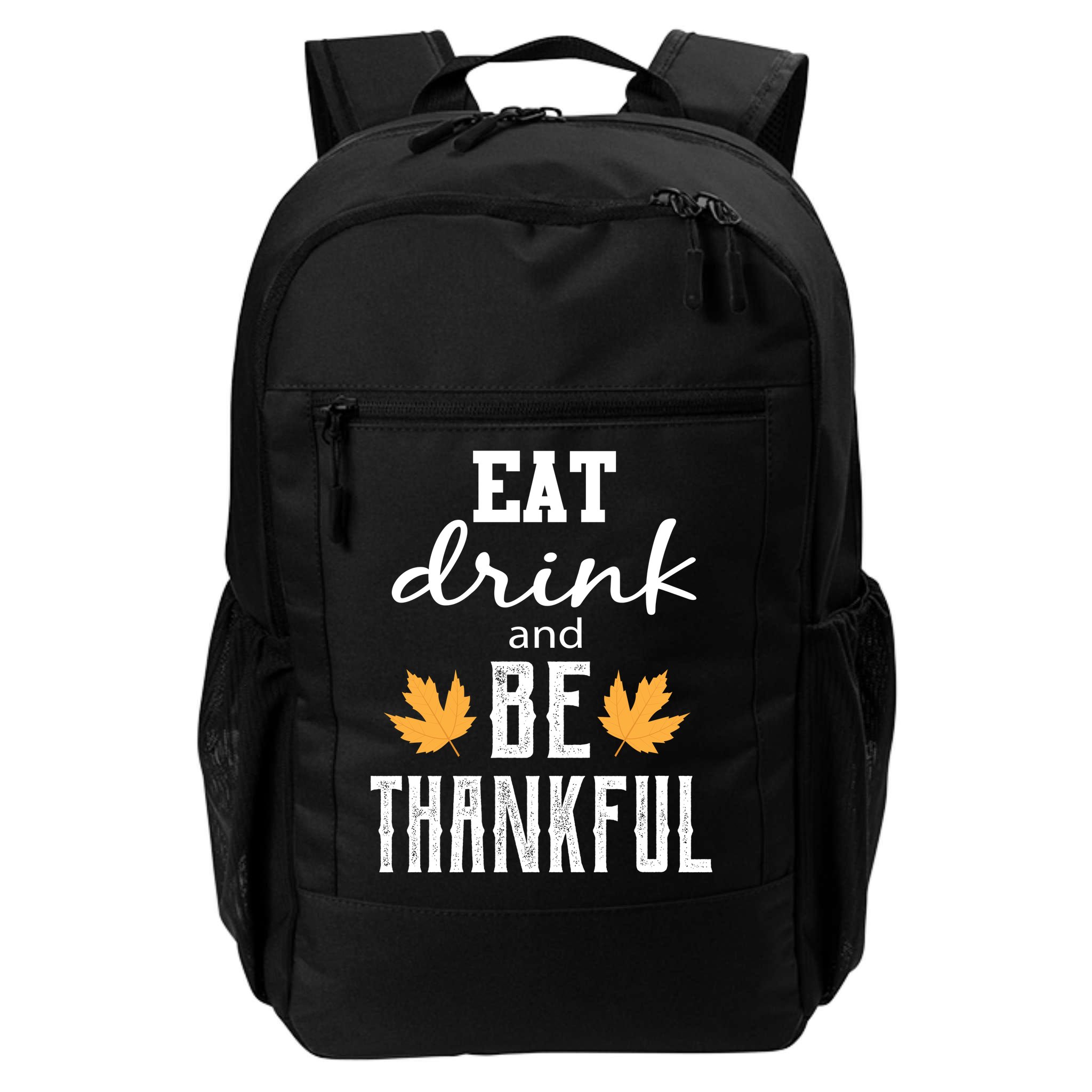Eat Drink and Be Thankful Backpack