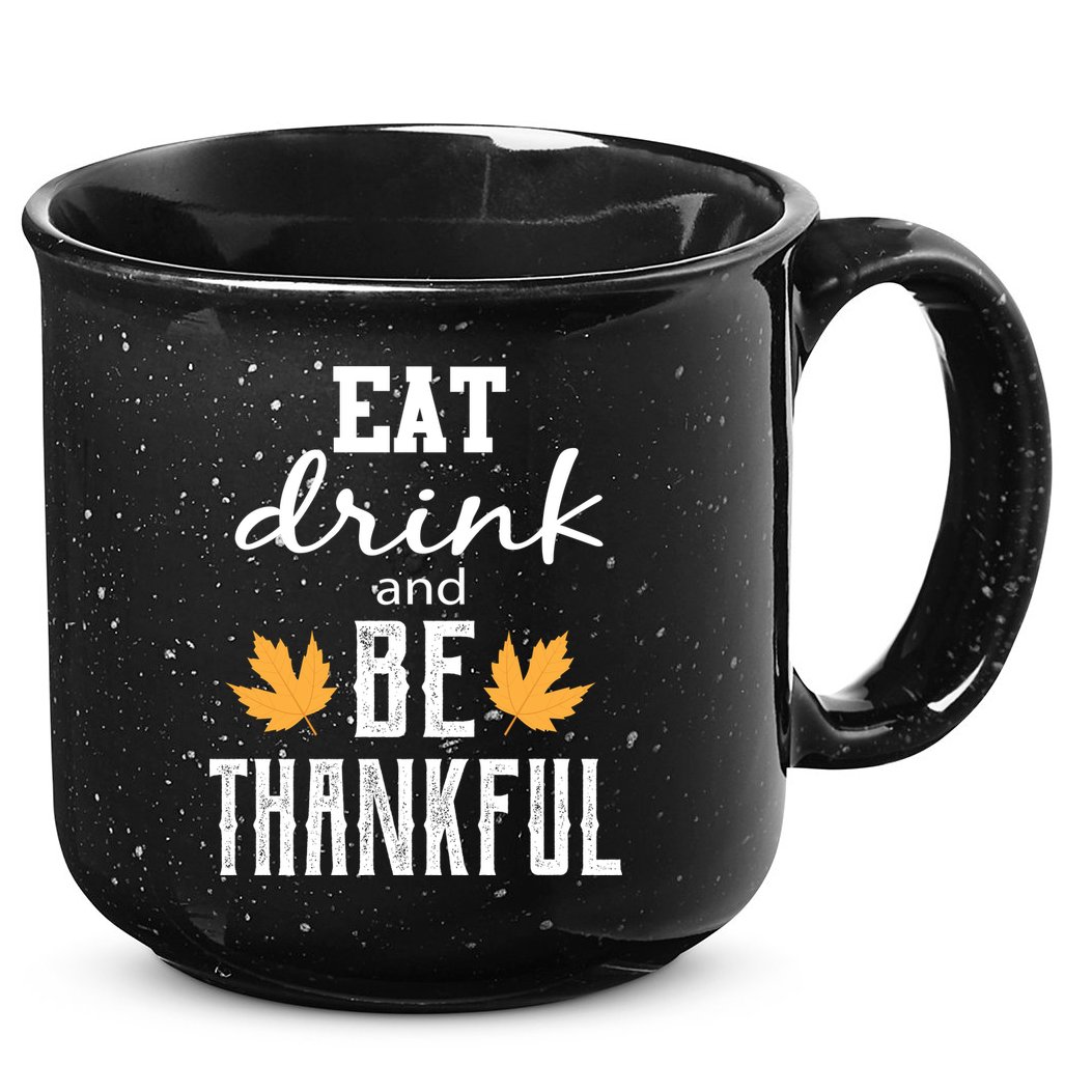 Eat Drink and Be Thankful 15oz Campfire Ceramic Mug