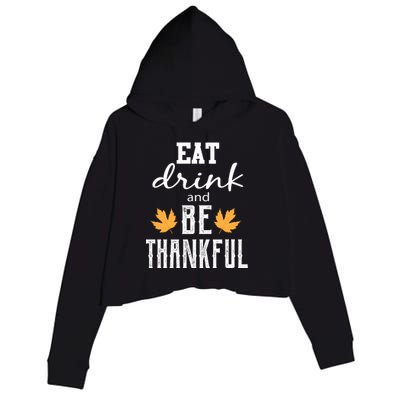 Eat Drink and Be Thankful Crop Fleece Hoodie