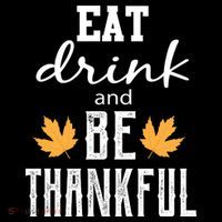 Eat Drink and Be Thankful Magnet