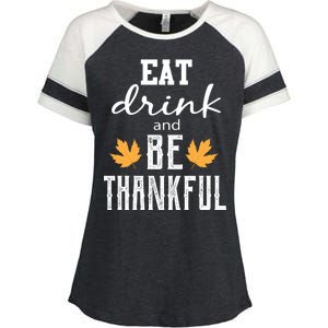 Eat Drink and Be Thankful Enza Ladies Jersey Colorblock Tee