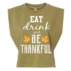 Eat Drink and Be Thankful Garment-Dyed Women's Muscle Tee