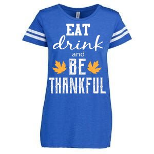 Eat Drink and Be Thankful Enza Ladies Jersey Football T-Shirt