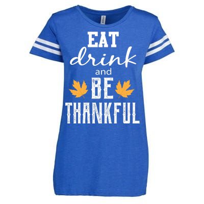 Eat Drink and Be Thankful Enza Ladies Jersey Football T-Shirt