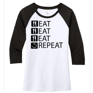 Eat Eat Eat Repeat Women's Tri-Blend 3/4-Sleeve Raglan Shirt