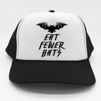 Eat Fewer Bats Trucker Hat