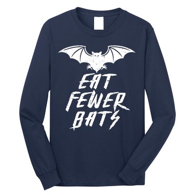 Eat Fewer Bats Long Sleeve Shirt