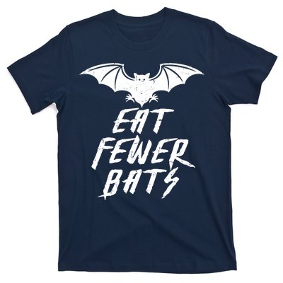 Eat Fewer Bats T-Shirt