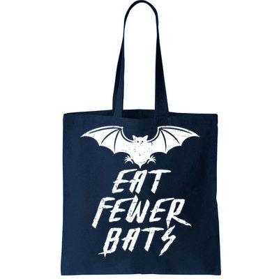 Eat Fewer Bats Tote Bag