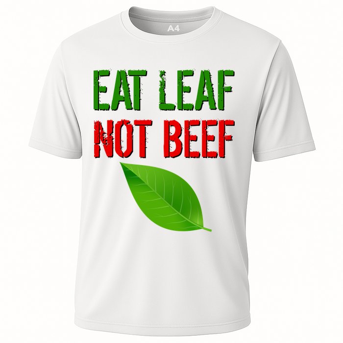 Eat Leaf Not Beef Funny Vegetarians Cooling Performance Crew T-Shirt