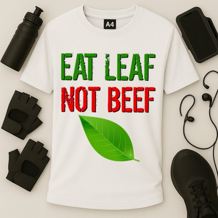 Eat Leaf Not Beef Funny Vegetarians Cooling Performance Crew T-Shirt