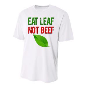 Eat Leaf Not Beef Funny Vegetarians Youth Performance Sprint T-Shirt