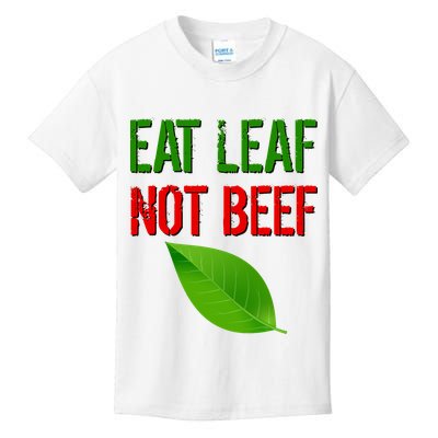 Eat Leaf Not Beef Funny Vegetarians Kids T-Shirt
