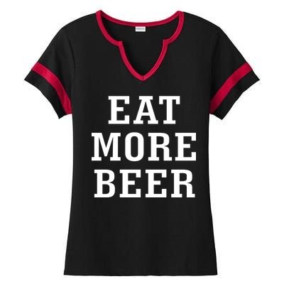 Eat More Beer Ladies Halftime Notch Neck Tee