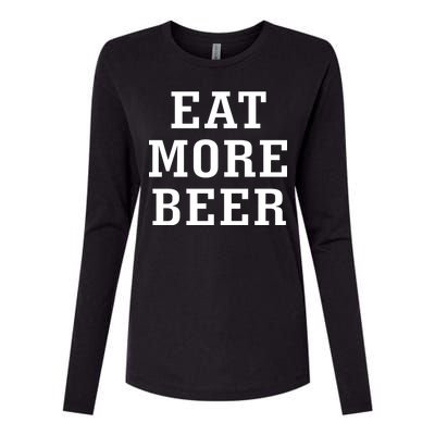 Eat More Beer Womens Cotton Relaxed Long Sleeve T-Shirt