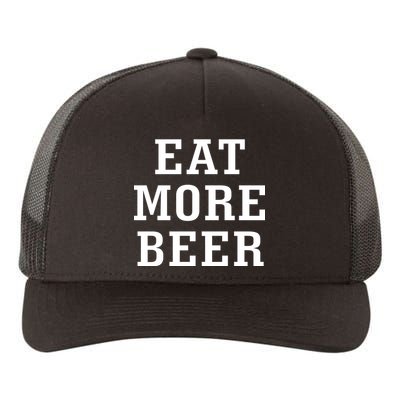 Eat More Beer Yupoong Adult 5-Panel Trucker Hat