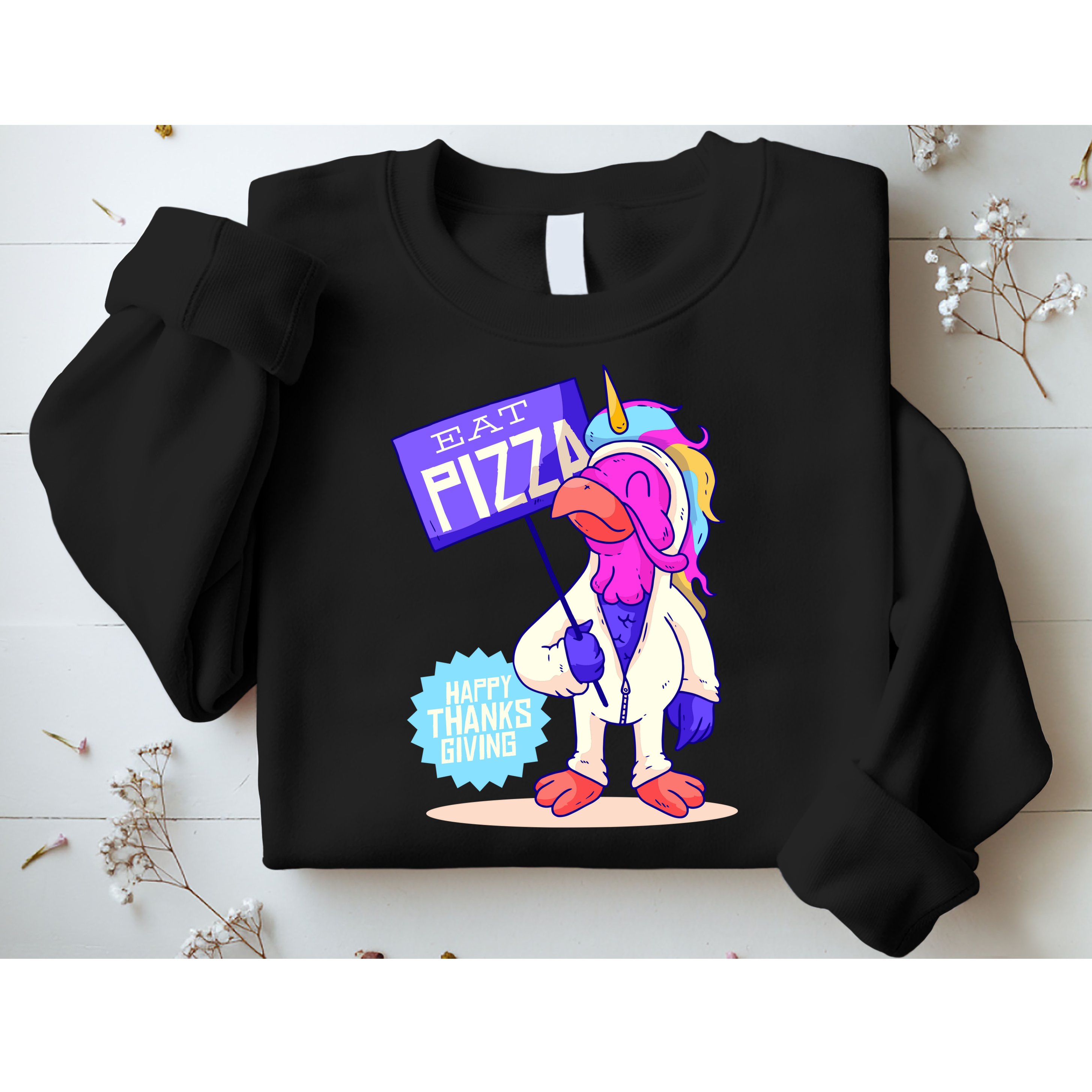 Eat Pizza Funny Happy Thanksgiving Sweatshirt