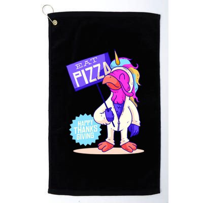 Eat Pizza Funny Happy Thanksgiving Platinum Collection Golf Towel