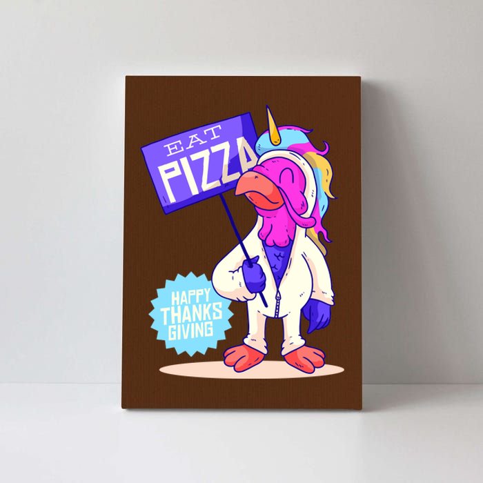 Eat Pizza Funny Happy Thanksgiving Canvas