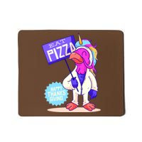 Eat Pizza Funny Happy Thanksgiving Mousepad