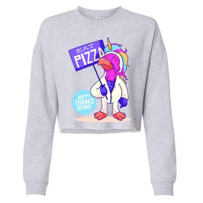 Eat Pizza Funny Happy Thanksgiving Cropped Pullover Crew