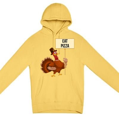 Eat Pizza Funny Turkey Premium Pullover Hoodie