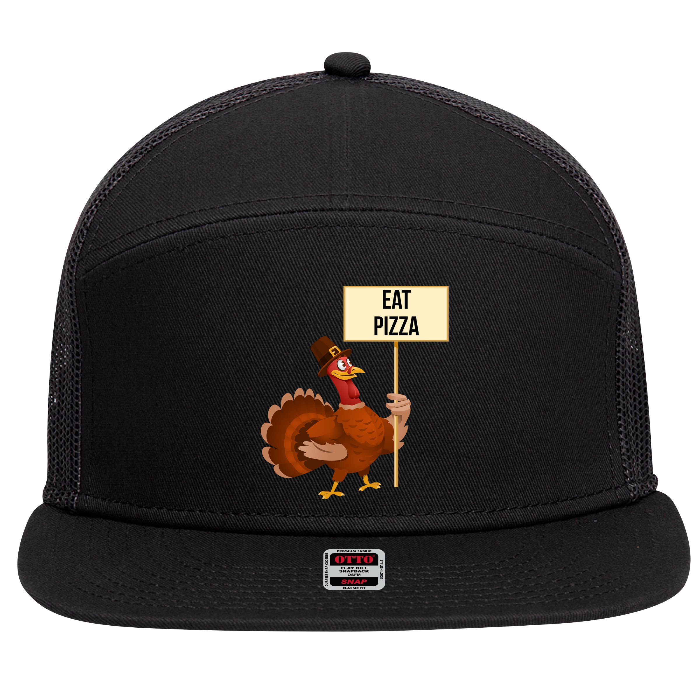 Eat Pizza Funny Turkey 7 Panel Mesh Trucker Snapback Hat