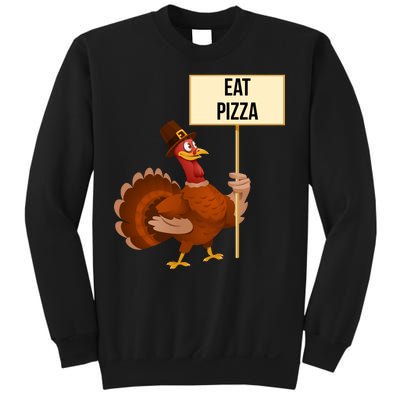 Eat Pizza Funny Turkey Sweatshirt