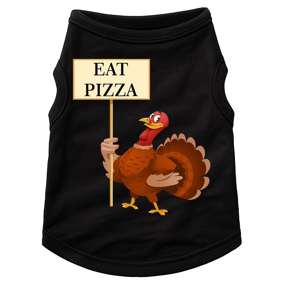 Eat Pizza Not Turkey Doggie Tank