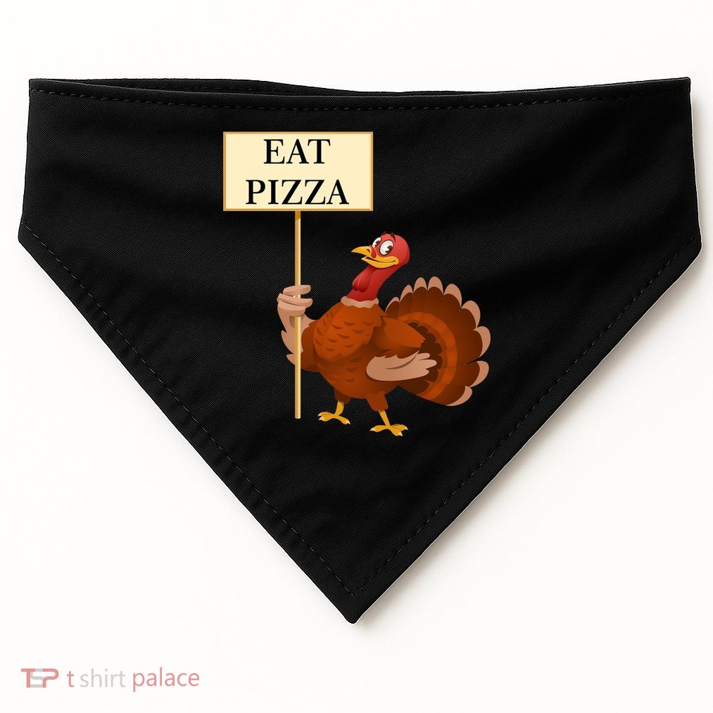 Eat Pizza Not Turkey USA-Made Doggie Bandana