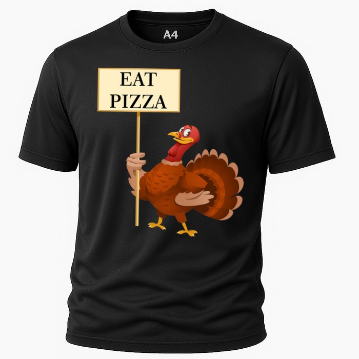 Eat Pizza Not Turkey Cooling Performance Crew T-Shirt