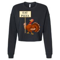 Eat Pizza Not Turkey Cropped Pullover Crew