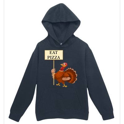 Eat Pizza Not Turkey Urban Pullover Hoodie