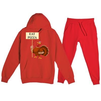 Eat Pizza Not Turkey Premium Hooded Sweatsuit Set