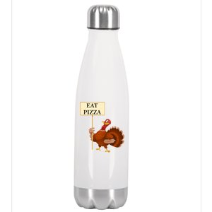 Eat Pizza Not Turkey Stainless Steel Insulated Water Bottle