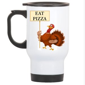 Eat Pizza Not Turkey Stainless Steel Travel Mug