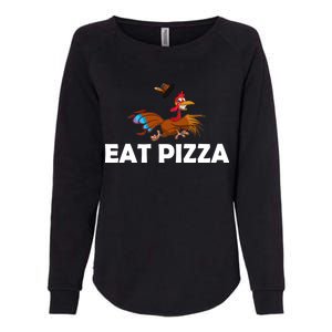 Eat Pizza Not Turkey Funny Thanksgiving Womens California Wash Sweatshirt