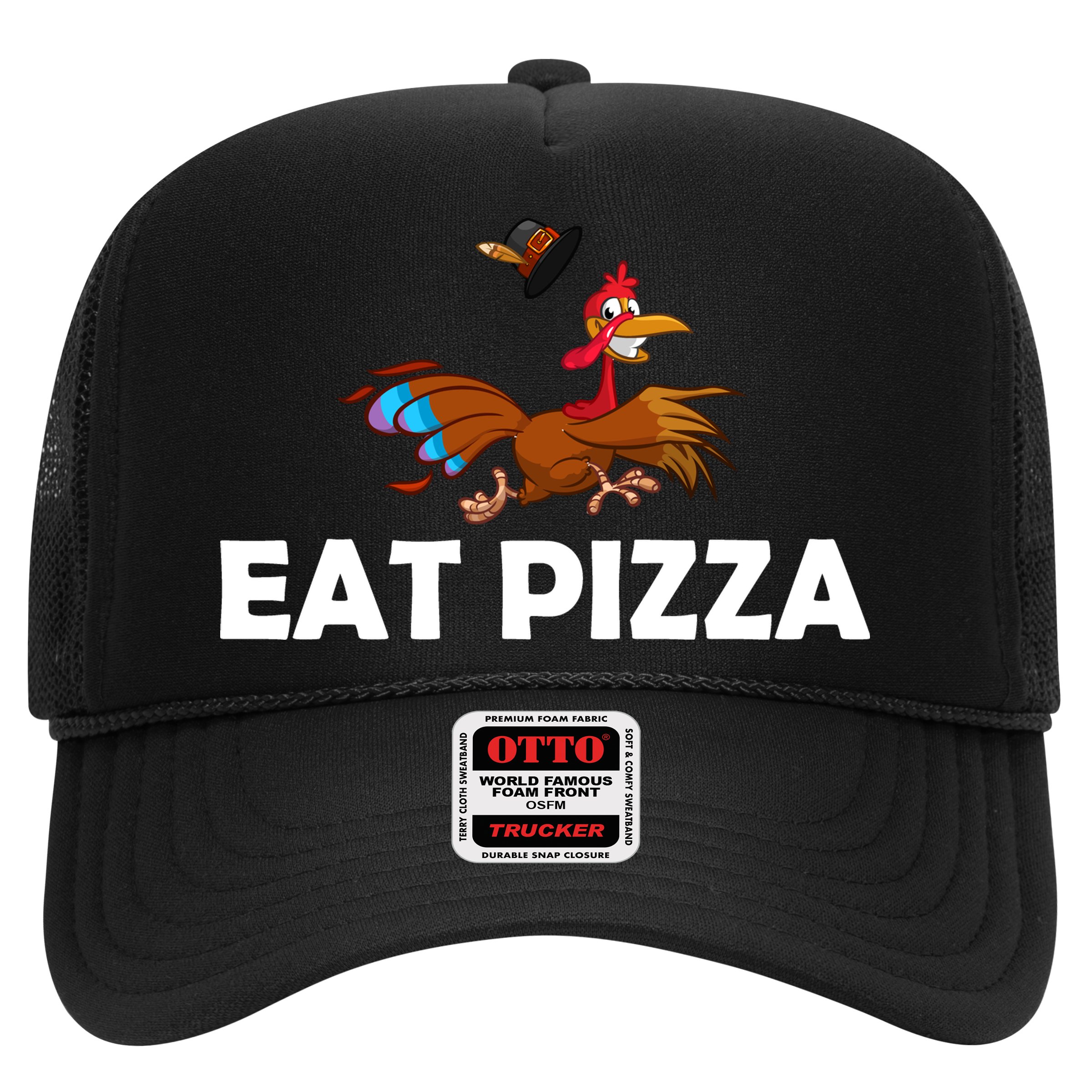 Eat Pizza Not Turkey Funny Thanksgiving Hat